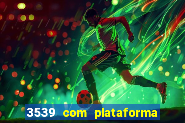 3539 com plataforma de jogos